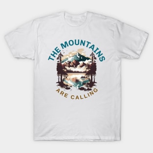 The Mountains Are Calling T-Shirt